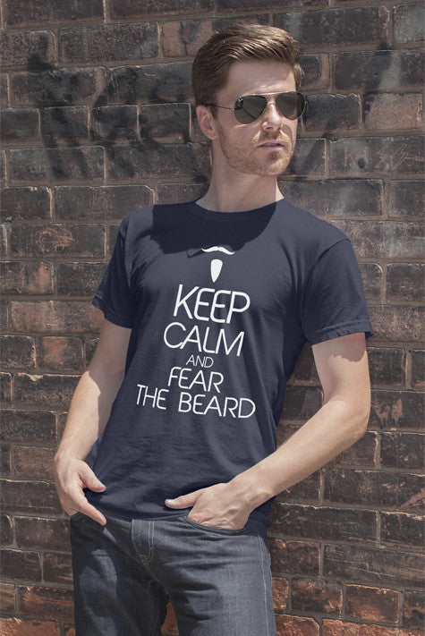 Keep Calm and Fear the Beard (Men)