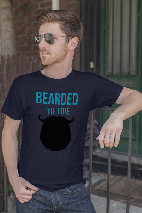 Bearded Till I Die