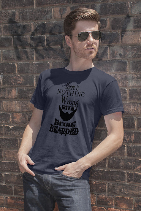Nothing Wrong With Being Bearded