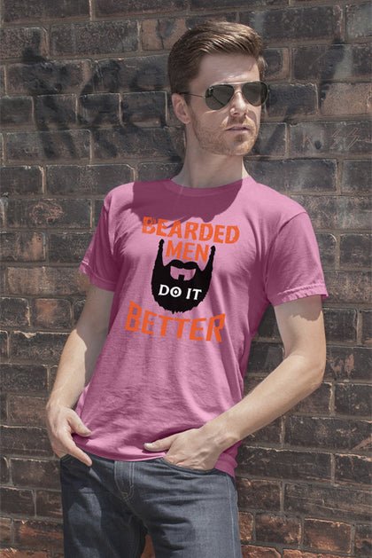 FunkyShirty Bearded Men Do It Better  Creative Design - FunkyShirty