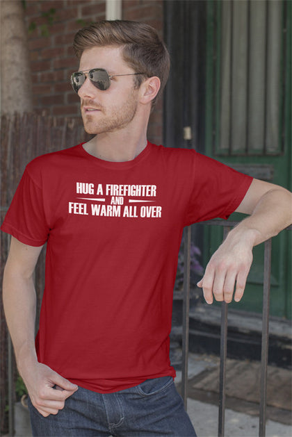 FunkyShirty Hug a Firefighter and Feel warm all over (Men)  Creative Design - FunkyShirty