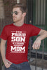 Im a Proud Son of a Freaking awesome Mom