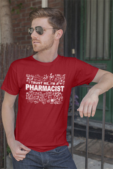 Trust me Im a Pharmacist (Men)