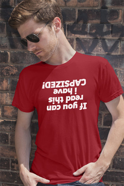 FunkyShirty If you can Read This i have a Capsized (Men)  Creative Design - FunkyShirty