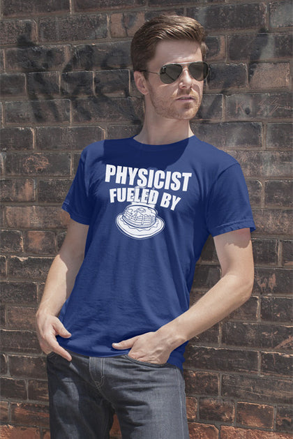 FunkyShirty Physicist Fueled by (Men)  Creative Design - FunkyShirty