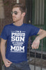 Im a Proud Son of a Freaking awesome Mom