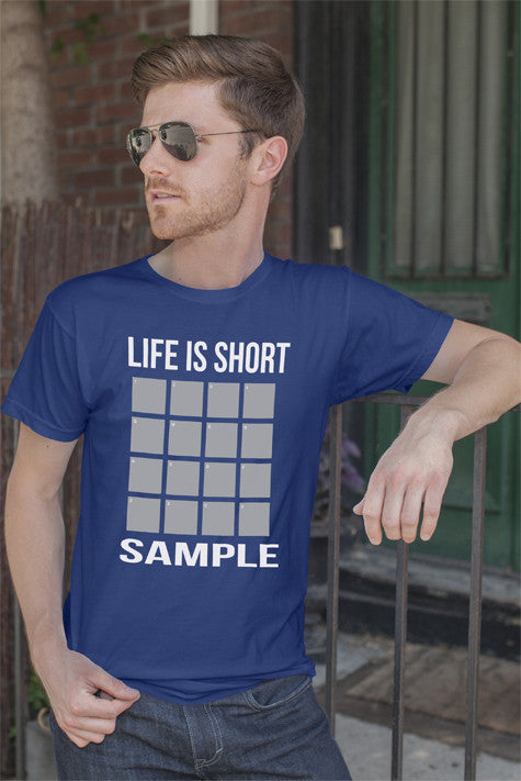 Life is short Sample (Men)