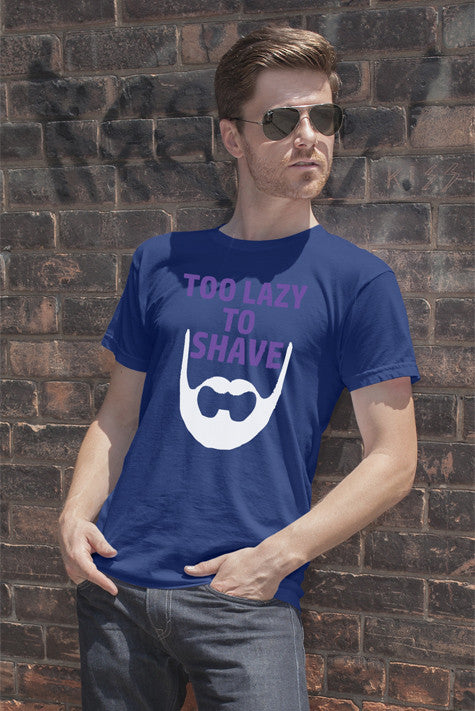 Too Lazy To Shave