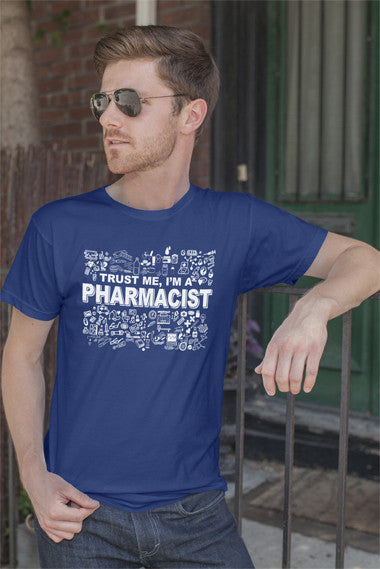 Trust me Im a Pharmacist (Men)