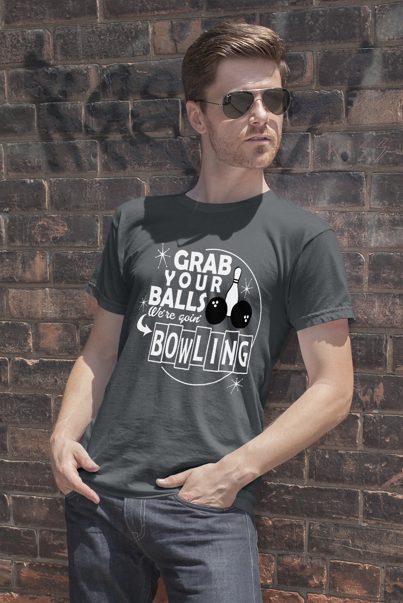 Grab Your Balls Where goin'Bowling Men)