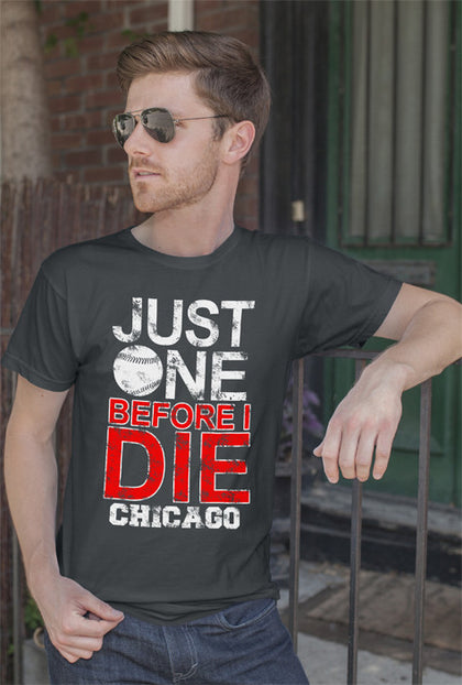 FunkyShirty Just  one Before I Die (Men)  Creative Design - FunkyShirty