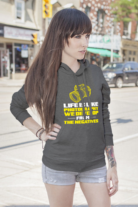 Life is Like Photography We Develop From The Negatives V2 (Women)