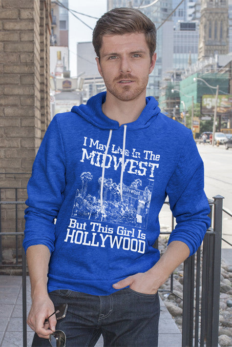 I may Live in The Midwest But This Girl is Hollywood (Men)