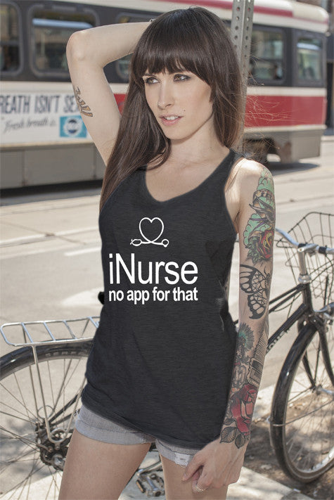 I Love Nurse no App for That (Women)