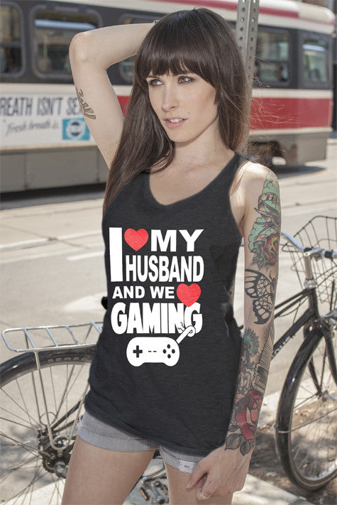 I Love my Husband and we Love Gaming