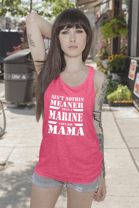 Aint nothin meaner than a marine cept this MaMa