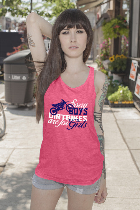 Sorry Boys Dirtbike are for Girls