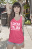 I Speak Italian what's your Superpower (Women)