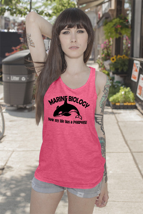 Marine Biology Now my Life has a Porpoise (Women)