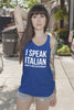 I Speak Italian what's your Superpower (Women)