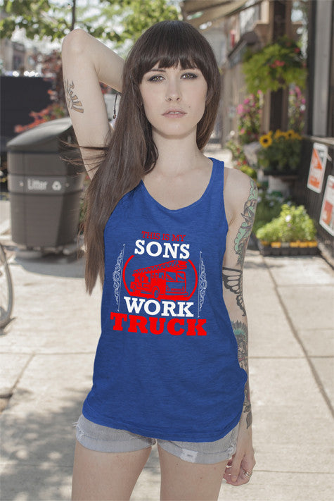 This is my Sons Work Truck (Women)