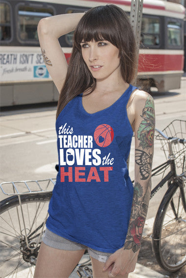 This Teacher Loves the Heat (Women)