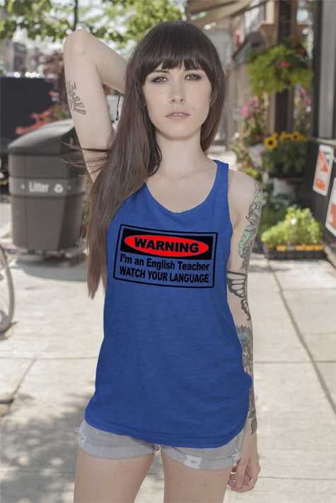 Warning I'm an english teacher watch your language (Women)