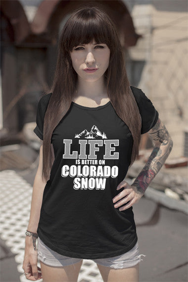 Life Is Better on Colorado Snow (Women)