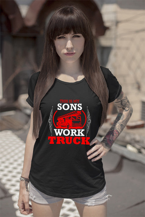 This is my Sons Work Truck (Women)
