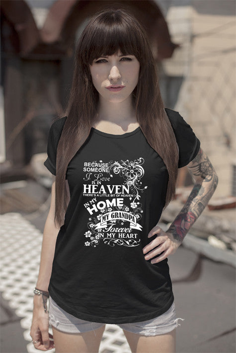 Heaven Home my Grandpa Forever in my Heart (Women)