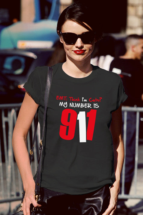EMT: Think I'm Cute?my Number is 911 (Women)