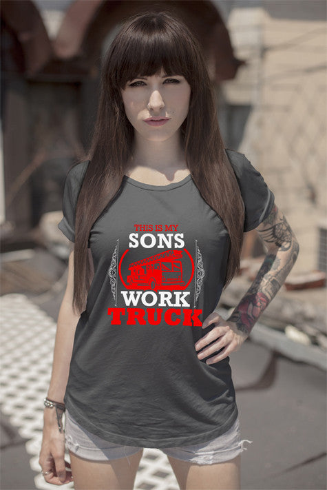This is my Sons Work Truck (Women)