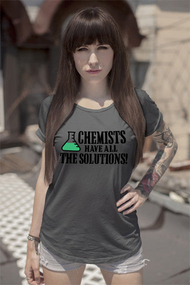 Chemists have All The Solutions! (Women)