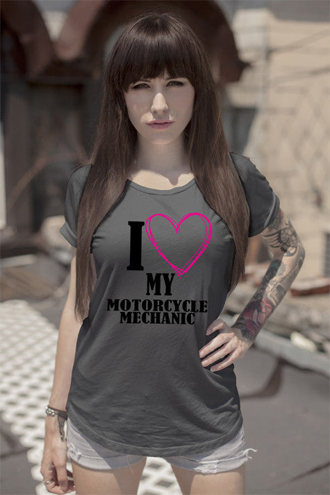 I Love my Motorcycle Mechanic