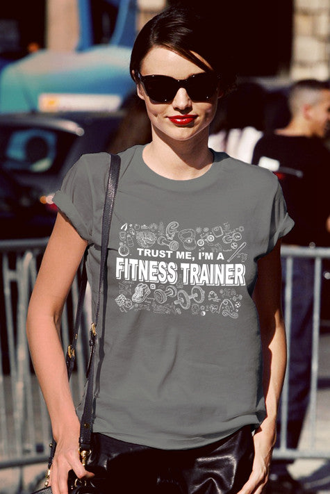 Trust me Im a Fitness Trainer (WOMAN)