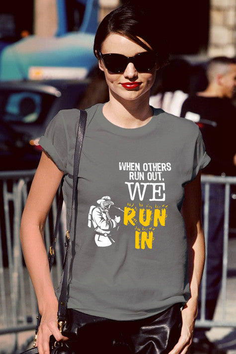 When Others Run Out. We Run In (Women)