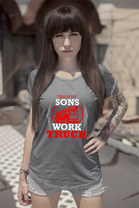 This is my Sons Work Truck (Women)