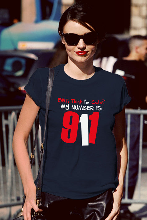 EMT: Think I'm Cute?my Number is 911 (Women)