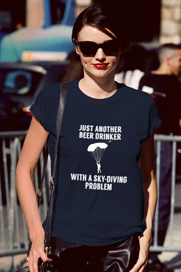 Just Another Beer Drinker With a Sky Diving Problem (Women)