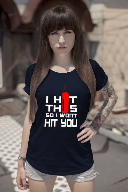 FunkyShirty I HIt This so I Wont Hit You (Women)  Creative Design - FunkyShirty