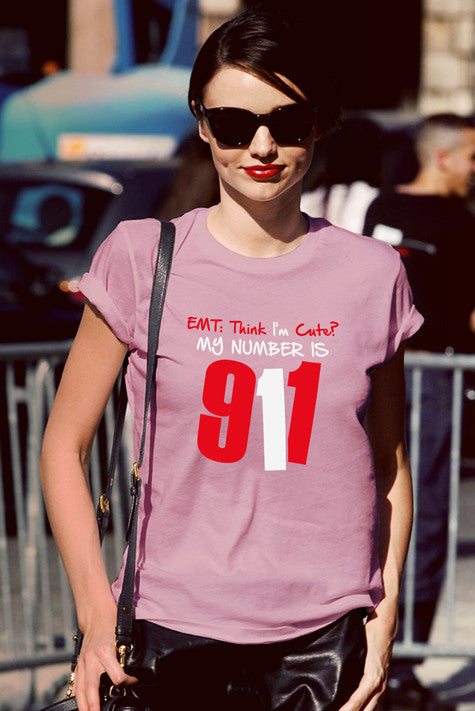EMT: Think I'm Cute?my Number is 911 (Women)