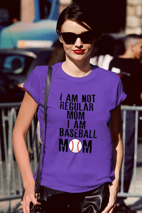 I am Not Regular Mom I am Baseball Mom