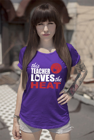 FunkyShirty This Teacher Loves the Heat (Women)  Creative Design - FunkyShirty
