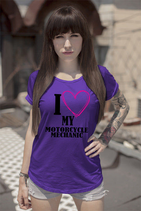 I Love my Motorcycle Mechanic