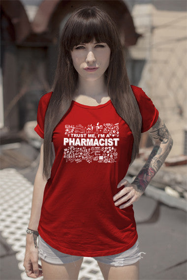 FunkyShirty Trust me Im a Pharmacist (Women)  T-shirt - FunkyShirty