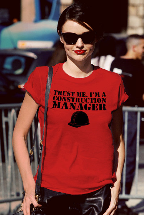 Trust me I'm a Construction Manager (Women)