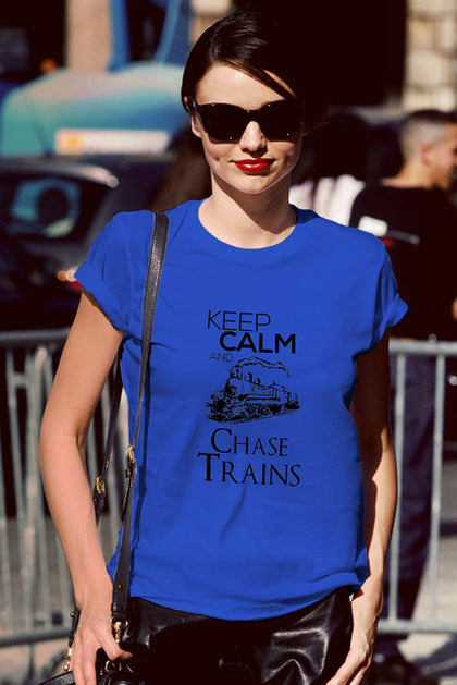 FunkyShirty Keep Calm and Chase Trains (Women)  Creative Design - FunkyShirty