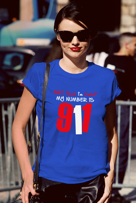EMT: Think I'm Cute?my Number is 911 (Women)