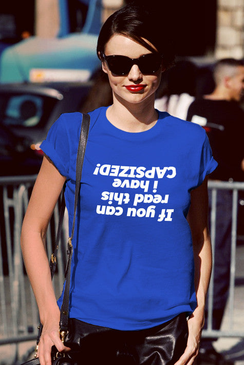 If you can Read This i have a Capsized (Women)