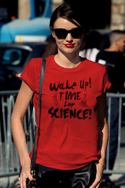 FunkyShirty Wake up,Time for Science (Women)  Creative Design - FunkyShirty